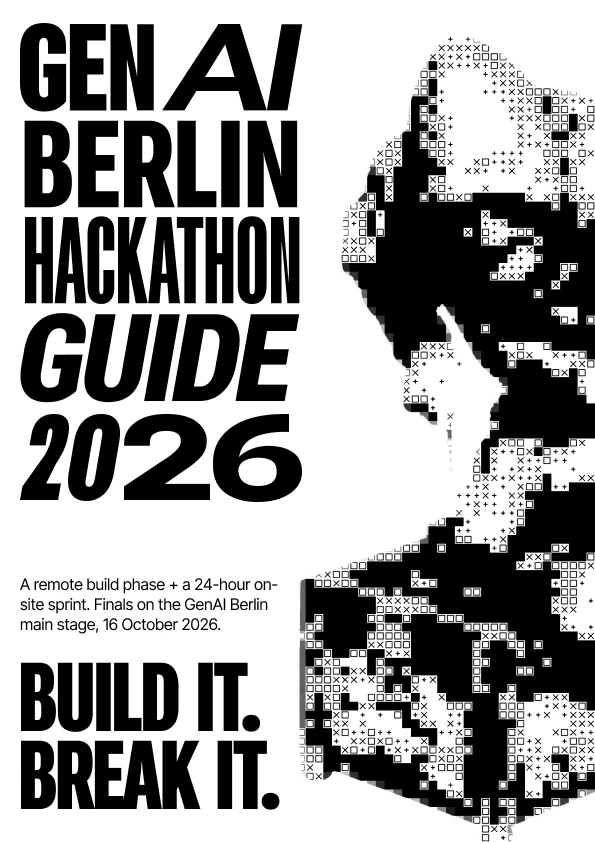 GenAI Berlin Hackathon 2026 — Build it. Break it. 포스터