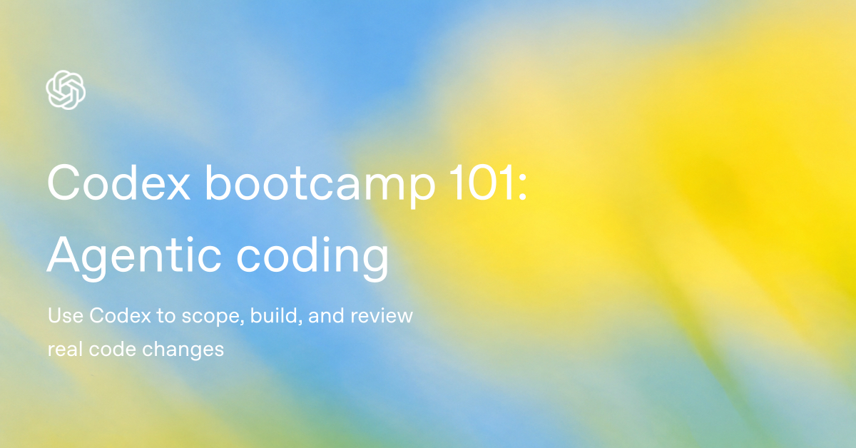 OpenAI Academy — Codex Bootcamp 101: Agentic Coding 포스터