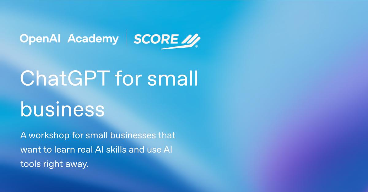 OpenAI Academy — ChatGPT for Small Businesses: Houston, TX 포스터