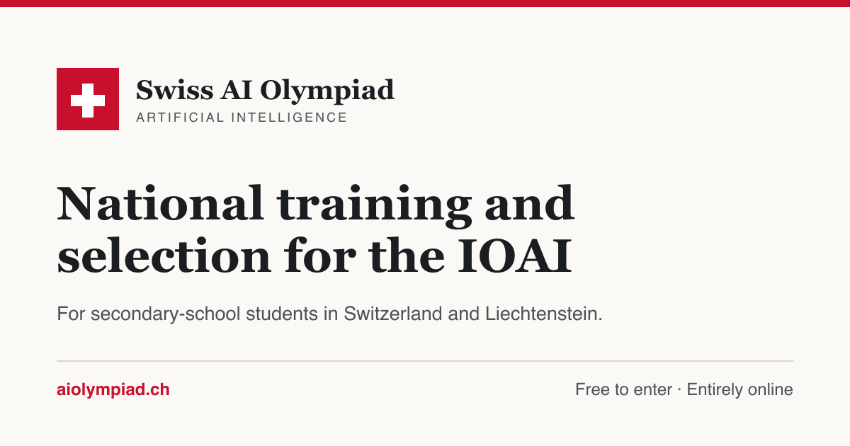 Swiss AI 올림피아드 2026/27 — IOAI 2027 스위스 대표 선발 포스터